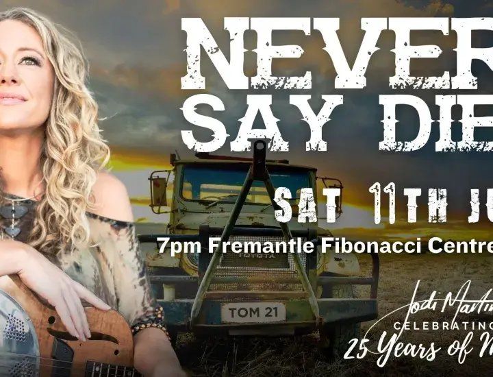 a tour poster with a blond women and Never Say Die 11 July on the text